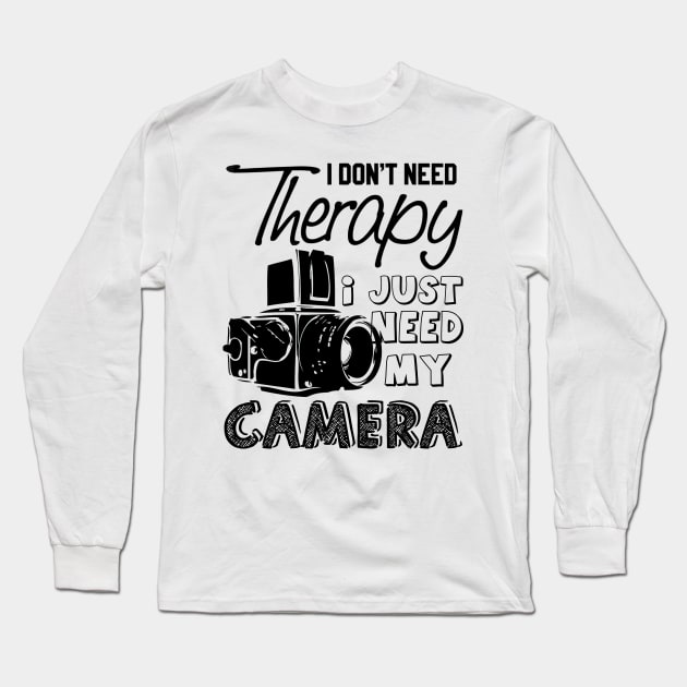 I just need my camera Long Sleeve T-Shirt by williamarmin